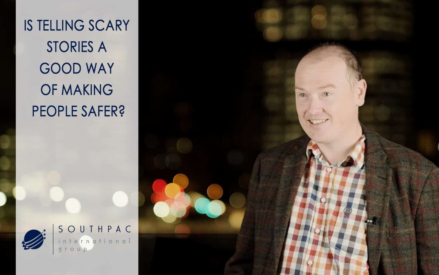 Drew Rae answers "Is telling scary stories a good way of making people safer"