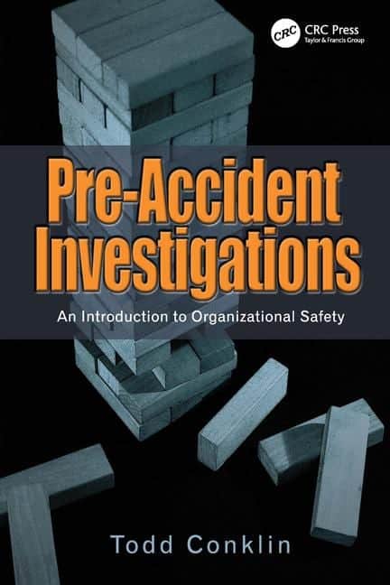 HOBLAB recommends Todd Conklin book 'Pre-Accident Investigations - An introduction to Organizational Safety'