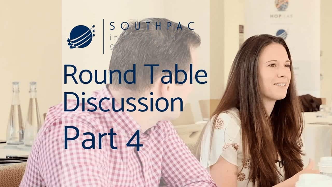 Part 4 of A round house discussion between Southpac CEO Andy Shone, Andrea Baker & Andrew Barrett and other experts in the field